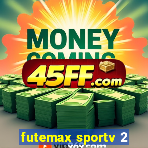 futemax sportv 2